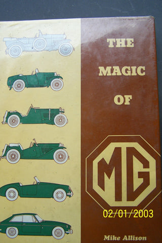 THE MAGIC OF MG BY MIKE ALLISON USED BOOK