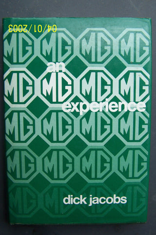 AN MG EXPERIENCE BY DICK JACOBS USED BOOK