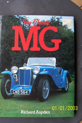 THE CLASSIC MG BY RICHARD ASPDEN USED BOOK