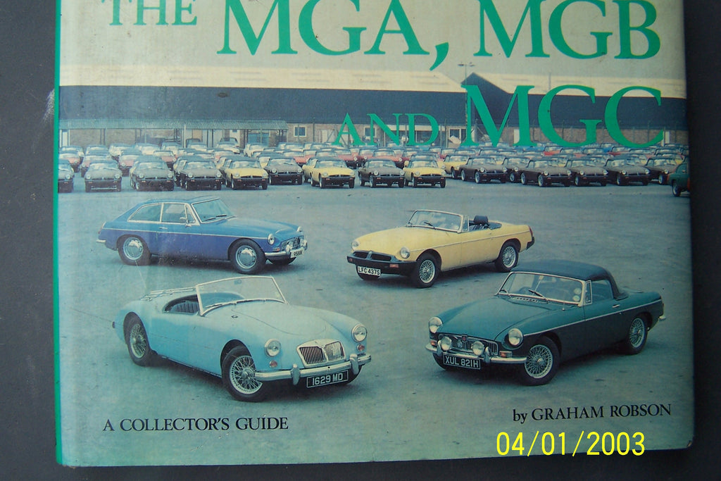 THE MGA MGB MGC USED BOOK